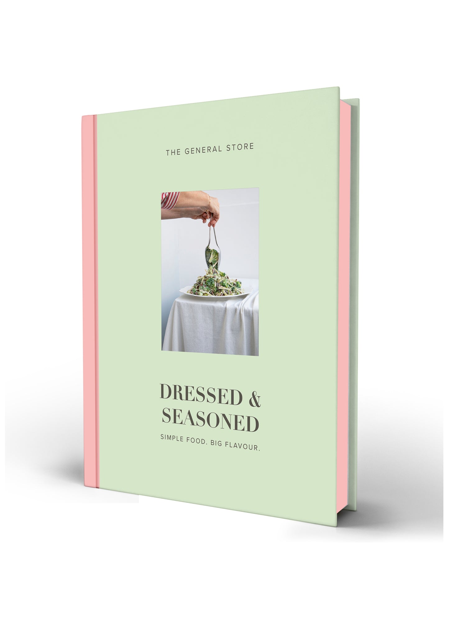 Dressed & Seasoned Cookbook